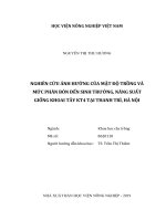 (LUẬN văn THẠC sĩ) nghiên cứu ảnh hưởng của mật độ trồng và mức phân bón đến sinh trưởng, năng suất giống khoai tây KT4 tại thanh trì, hà nội 