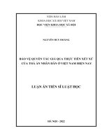 (Luận án tiến sĩ) Bảo vệ quyền tác giả qua thực tiễn xét xử của tòa án nhân dân ở Việt Nam hiện nay