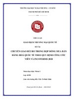TIỂU LUẬN CHUYỂN GIAO rủi RO TRONG hợp ĐỒNG MUA bán HÀNG HOÁ QUỐC tế THEO QUY ĐỊNH CÔNG ước VIÊN và INCOTERMS 2020 