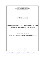 (LUẬN văn THẠC sĩ) sự giao thoa giữa chất thơ và chất văn xuôi trong truyện ngắn của cao duy sơn 