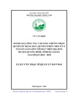 (LUẬN văn THẠC sĩ) đánh giá công tác cấp giấy chứng nhận quyền sử dụng đất, quyền sở hữu nhà ở và tài sản gắn liền với đất trên địa bàn huyện quang bình, tỉnh hà giang giai đoạn 2016   2018​ 