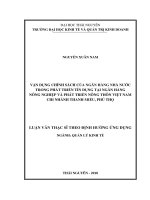 (LUẬN văn THẠC sĩ) vận dụng chính sách của ngân hàng nhà nước trong phát triển tín dụng tại ngân hàng nông nghiệp và phát triển nông thôn việt nam   chi nhánh thanh miếu, phú thọ 