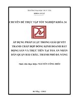 ÁP DỤNG PHÁP LUẬT TRONG GIẢI QUYẾT TRANH CHẤP hợp ĐỒNG KINH DOANH bất ĐỘNG sản và THỰC TIỄN tại TOÀ án NHÂN dân QUẬN hải CHÂU, THÀNH PHỐ đà NẴNG 