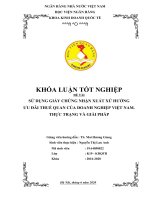 Sử dụng giấy chứng nhận xuất xứ hưởng ưu đãi thuế quan của doanh nghiệp việt nam thực trạng và giải pháp,khoá luận tốt nghiệp