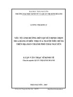 (LUẬN văn THẠC sĩ) yếu tố ảnh hưởng đến quyết định chọn mua hàng ở siêu thị của người tiêu dùng trên địa bàn thành phố thái nguyên​ 