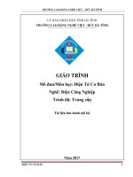 GIÁO TRÌNH Mô đun/Môn học: Điện Tử Cơ Bản Nghề: Điện Công Nghiệp Trình độ: Trung cấp