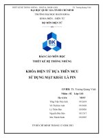 BÁO cáo môn học THIẾT kế hệ THỐNG NHÚNG KHÓA điện tử dựa TRÊN MCU sử DỤNG mật KHẨU là PIN 