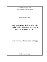 (LUẬN văn THẠC sĩ) dạy toán theo hướng tiếp cận phát triển năng lực biểu diễn toán học ở lớp 10 THPT 