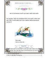 MÔ TẢ GIẢI PHÁP VÀ KẾT QUẢ THỰC HIỆN SÁNG KIẾN Tên sáng kiến ” MỘT SỐ GIẢI PHÁP NÂNG CAO CHẤT LƯỢNG DẠY HỌC TRỰC TUYẾN MÔN NGỮ VĂN 9 TRONG THỜI KÌ ĐẠI DỊCH COVID 19