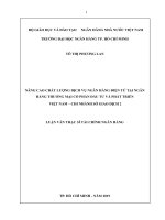 (LUẬN văn THẠC sĩ) nâng cao chất lượng dịch vụ ngân hàng điện tử tại ngân hàng thương mại cổ phần đầu tư và phát triển việt nam   chi nhánh sở giao dịch 2 