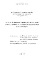 Các nhân tố ảnh hưởng tới hiệu quả truyền thông fanpage facebook của các khoa tại học viện ngân hàng và ứng dụng