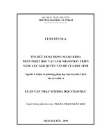 (LUẬN văn THẠC sĩ) tổ chức hoạt động ngoại khóa phần nhiệt học vật lí 10 nhằm phát triển năng lực giải quyết vấn đề của học sinh​ 