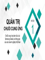 QUẢN TRỊ CHUỖI CUNG ỨNG chuỗi cung ứng toàn cầu của samsung galaxy và đóng góp của các doanh nghiệp việt nam 