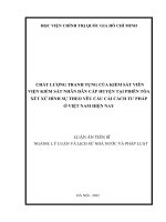 Chất lượng tranh tụng của kiểm sát viên viện kiểm sát nhân dân cấp huyện tại phiên tòa xét xử hình sự theo yêu cầu cải cách tư pháp ở việt nam hiện nay 