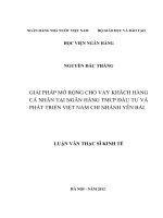 292 Giải pháp mở rộng cho vay khách hàng cá nhân tại Ngân hàng Thương mại cổ phần Đầu tư và phát triển Việt Nam chi nhánh Yê Bái,Luận văn Thạc sĩ Kinh tế