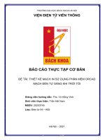 BÁO cáo THỰC tập cơ bản đề tài THIẾT kế MẠCH IN sử DỤNG PHẦN mềm ORCAD MẠCH đèn tự SÁNG KHI TRỜI tối 