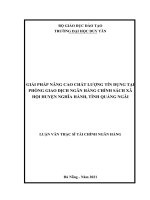 LUẬN văn THẠC sĩ GIẢI PHÁP NÂNG CAO CHẤT LƯỢNG tín DỤNG tại PHÒNG GIAO DỊCH NGÂN HÀNG CHÍNH SÁCH xã hội HUYỆN NGHĨA HÀNH, TỈNH QUẢNG NGÃI