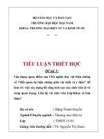Vận dụng quan điểm của Chủ nghĩa duy vật biện chứng về “Mối quan hệ biện chứng giữa vật chất và ý thức’’ để làm rõ việc xây dựng lối sống tích cực của sinh viên là vô cùng quan trọng