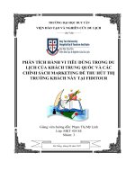 PHÂN TÍCH HÀNH VI TIÊU DÙNG TRONG DU LỊCH c a KHÁCH TRUNG QU c và các ủ ố CHÍNH SÁCH MARKETING để THU hút TH ị TRƯỜNG KHÁCH này t i FIDITOUR 