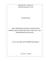LUẬN văn THẠC sĩ QUẢN TRỊ rủi RO tín DỤNG tại NGÂN HÀNG THƯƠNG mại cổ PHẦN đại CHÚNG VIỆT NAM – CHI NHÁNH SÔNG hàn, đà NẴNG (2)