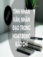 Slide thuyết trình phân tích tính nhân văn, nhân đạo trong hoạt động báo chí