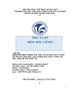 ĐỀ tài QUAN hệ BIỆN CHỨNG GIỮ tồn tại xã hội với ý THỨC xã hội và TÍNH độc lập TƯƠNG đối của ý THỨC xã hội, LIÊN hệ với THỰC tế 