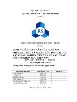 ĐỊNH NGHĨA vật CHẤT của v i lê NIN, PHƯƠNG THỨC và HÌNH THỨC tồn tại của vật CHẤT  NGHIÊN cứu vấn đề vật CHẤT đối với KHOA học HIỆN NAY 