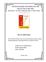 ĐỒ án môn học đề tài thiết kế hệ thống cô đặc 2 nồi xuôi chiều không lấy hơi phụ có phòng đốt ngoài thẳng đứng, cô đặc dung dịch NaNO3 với năng suất 3,4 kgs 