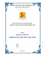 BÁO cáo bài tập lớn THUỘC học PHẦN QUẢN lý dự án CÔNG NGHỆ THÔNG TIN đề tài QUẢN lý dự án WEBSITE bán nội THẤT NHÀ XINH 