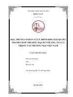 Tiểu luận đặc trưng cơ bản và ưu điểm khi giải quyết tranh chấp thương mại so với tòa án của trọng tài thương mại việt nam