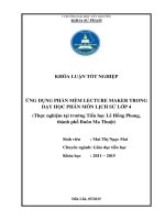 ứng dụng phần mềm lecture maker trong dạy học phân môn lịch sử lớp 4 (thực nghiệm tại trƣờng tiểu học lê hồng phong, thành phố buôn ma thuột)