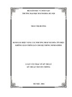 Đánh giá hiệu năng các phương pháp mã hóa tín hiệu không gian   thời gian cho hệ thống mimo ofdm 