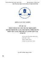 PHÂN TÍCH CÁC YẾU TỐ TÁC ĐỘNG ĐẾNQUYẾT ĐỊNH MUA CÁC MẶT HÀNG THỜI TRANGTRÊN NỀN TẢNG TIKTOK CỦA SINH VIÊN TẠITP.HCM  10598654-2531-013305.htm