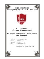 BÀI TẬP LỚN  MÔN: Kinh tế chính trị quốc tế  Tác động của đại dịch Covid – 19 dưới góc nhìn  kinh tế chính trị