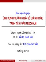 ỨNG DỤNG PHƯƠNG PHÁP SỐ GIẢI PHƯƠNGTRÌNH TÍCH PHÂN FREDHOLM  10600756 báo cáo