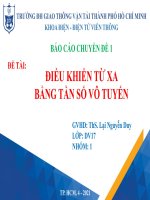 BÁO CÁO CHUYỀN ĐỀ 1  ĐIỀU KHIỂN TỪ XA BẰNG TẦN SỐ VÔ TUYẾN