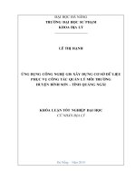 ỨNG DỤNG CÔNG NGHỆ GIS XÂY DỰNG CƠ SỞ DỮ LIỆU PHỤC VỤ CÔNG TÁC QUẢN LÝ MÔI TRƯỜNG HUYỆN BÌNH SƠN – TỈNH QUẢNG NGÃI  10600810