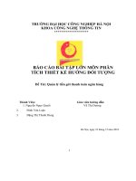 báo cáo bài tập lớn môn phân tích thiết kế hướng đối tượng đề tài quản lý tiền gởi thanh toán ngân hàng 