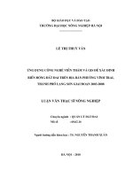 ỨNG DỤNG CÔNG NGHỆ VIỄN THÁM VÀ GIS ĐỂ XÁC ĐỊNH BIẾN ĐỘNG ĐẤT ĐAI TRÊN PHƯỜNG VĨNH TRẠI TP LẠNG SƠN 2003-2008