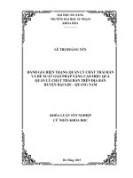 Đánh giá hiện trạng quản lý chất thải rắn và đề xuất giải pháp nâng cao hiệu quả quản lý chất thải rắn trên địa bàn huyện Đại Lộc - tỉnh Quảng Nam.