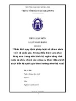 Phân tích quy định pháp luật về chính sách tiền tệ quốc gia. Trong điều kiện lạm phát tăng cao trong nền kinh tế, ngân hàng nhà nước sẽ điều chỉnh các công cụ thực hiện chính sách tiền tệ quốc gia theo hướng như thế nào?
