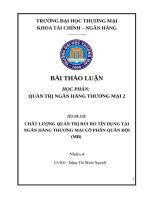 QTNHTM2  CHẤT LƯỢNG QUẢN TRỊ RỦI RO TÍN DỤNG TẠI NGÂN HÀNG THƯƠNG MẠI CỔ PHẦN QUÂN ĐỘI (MB