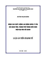 (Luận án tiến sĩ) Nâng cao chất lượng lao động quản lý của Hải quan tỉnh, thành phố trong quá trình hiện đại hóa ngành hải quan
