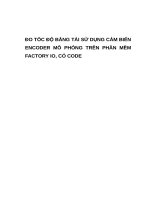 ĐO tốc độ BẲNG tải sử DỤNG cảm BIẾN ENCODER mô PHỎNG TRÊN PHẦN mềm FACTORY IO, có CODE 