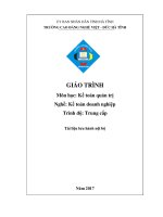 GIÁO TRÌNH Môn học: Kế toán quản trị Nghề: Kế toán doanh nghiệp Trình độ: Trung cấp