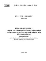 NÔNG NGHIỆP HỮU CƠ –  PHẦN 4: YÊU CẦU ðỐI VỚI TỔ CHỨC ðÁNH GIÁ VÀ  CHỨNG NHẬN HỆ THỐNG SẢN XUẤT VÀ CHẾ BIỂN                  SẢN PHẨM HỮU CƠ