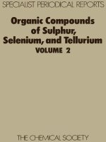 Organic compounds of sulphur, selenium, and tellurium vol 2 