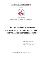 TIỂU LUẬN môn QUẢN lí DỊCH vụ ẩm THỰC THIẾT kế mô HÌNH KINH DOANH các LOẠI BÁNH QUY yến MẠCH và TRÀ NHẰM hạn CHẾ BỆNH TIỂU ĐƯỜNG