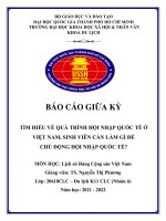 BÁO cáo GIỮA kỳ tìm HIỂU về QUÁ TRÌNH hội NHẬP QUỐC tế ở VIỆT NAM, SINH VIÊN cần làm gì để CHỦ ĐỘNG hội NHẬP QUỐC tế 