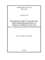 Luận văn Thạc sĩ Luật học: Tội lợi dụng chức vụ, quyền hạn trong khi thi hành công vụ theo Luật hình sự Việt Nam